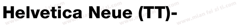Helvetica Neue (TT)字体转换
